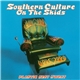 Southern Culture On The Skids - Plastic Seat Sweat