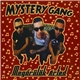 Mystery Gang - Megőrülök Érted