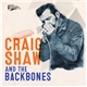 Craig Shaw And The Backbones - One Of These Days