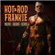 Hot Rod Frankie - Uncover Discover Recover